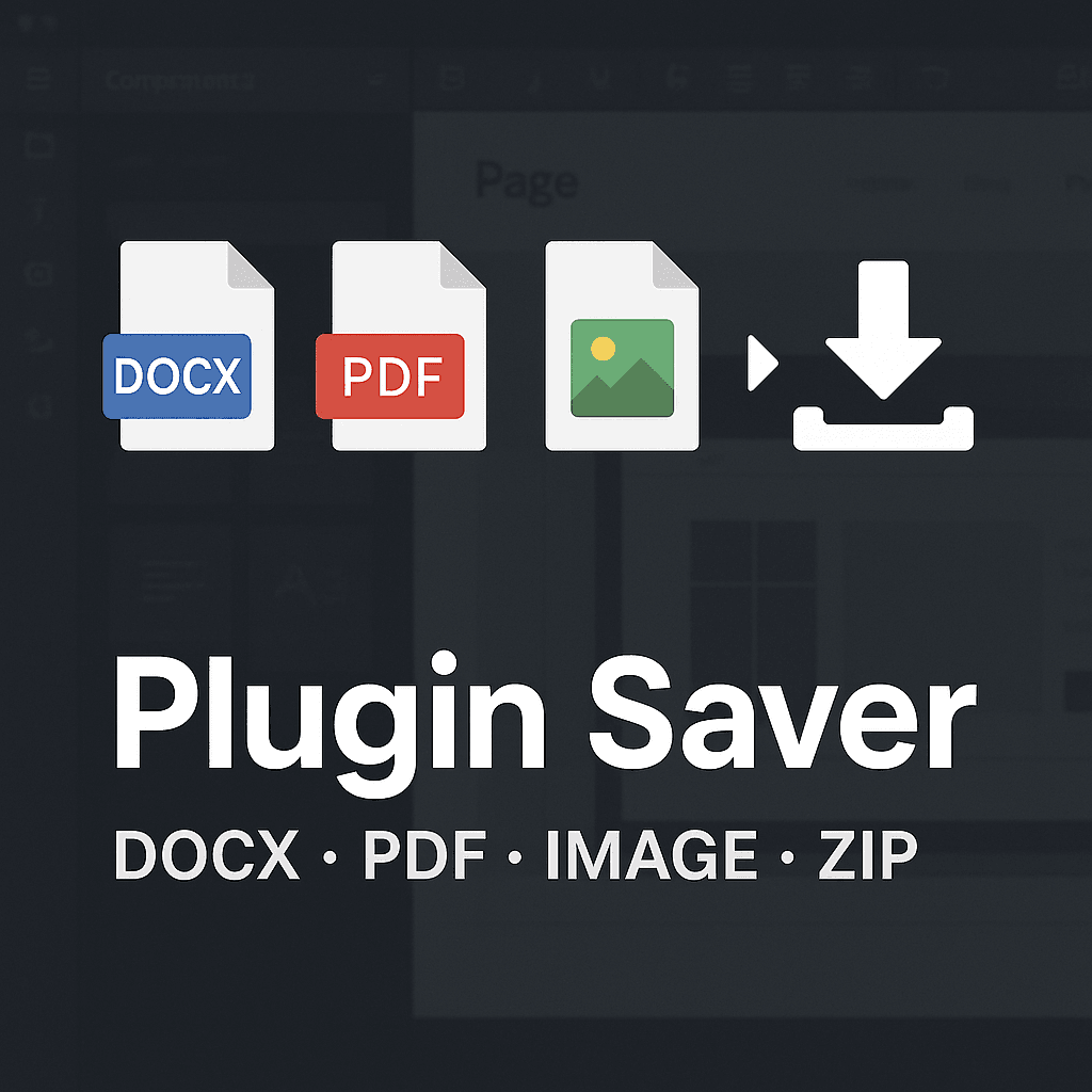 插件保存器（DOCX、PDF、IMAGE、ZIP）——正在开发中