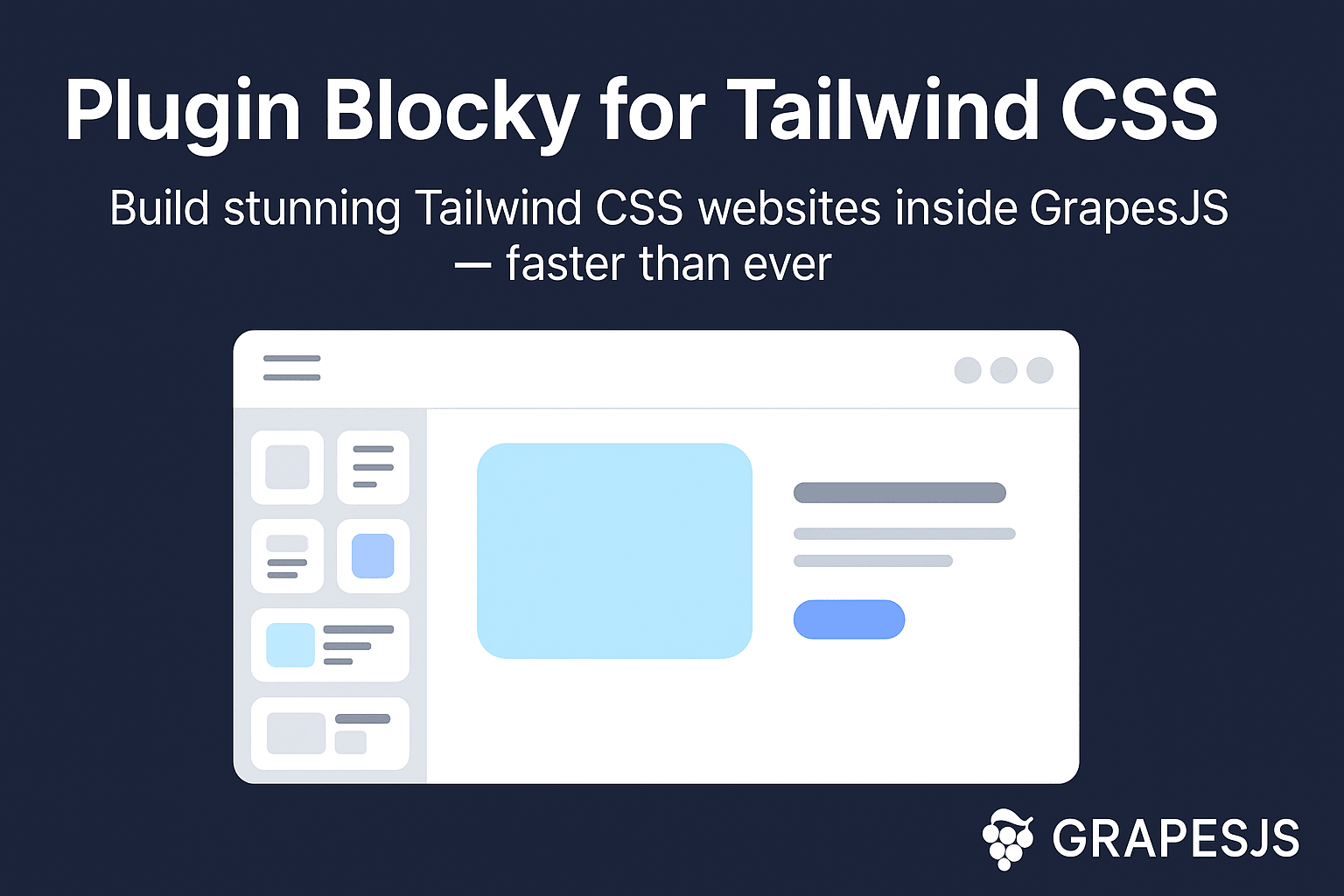 Blocky 插件 — 40+ 现成的 GrapesJS Tailwind CSS 块