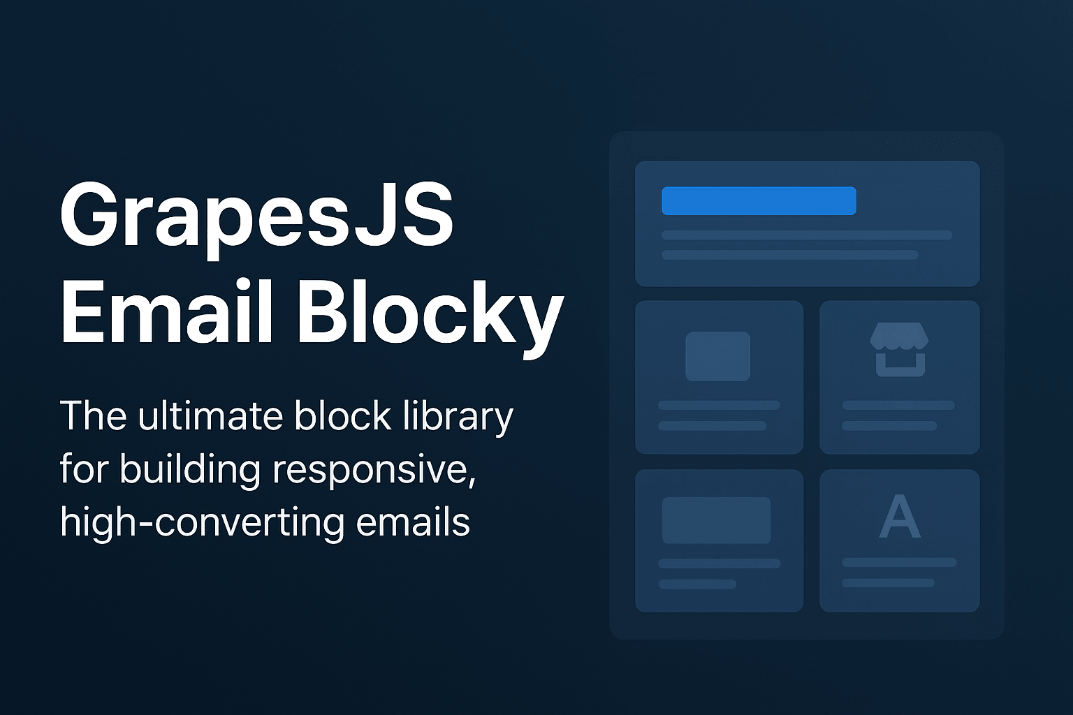 🚀 介绍GrapesJS Email Blocky：GrapesJS 终极邮件块库